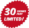 LIMITED 30　DRINK/DAY