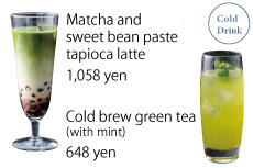 Matcha and sweet bean paste tapioca latte,Cold brew green tea (with mint)